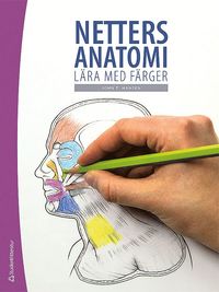 Netters anatomi : lära med färger (häftad)