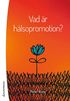 Vad �r h�lsopromotion?