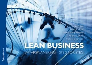 Lean Business : affrsplanering - steg fr steg (inbunden)