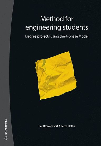Method for engineering students : degree projects using the 4-phase Model (hftad)