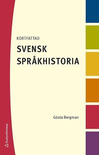 Kortfattad svensk språkhistoria (häftad)