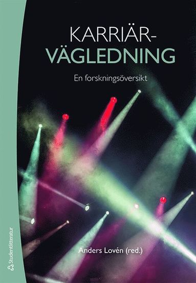 Karrirvgledning - En forskningsversikt (inbunden)