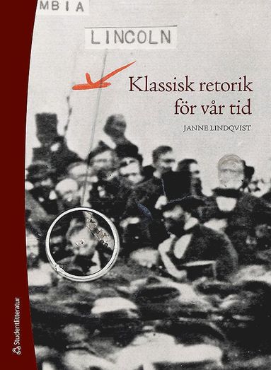 Klassisk retorik för vår tid (häftad)
