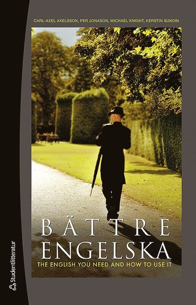 Bättre engelska - The English You Need and How to Use it (häftad)