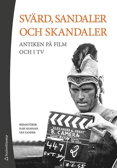 Svrd, sandaler och skandaler - Antiken p film och i tv (inbunden)