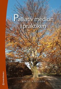 Palliativ medicin i praktiken (häftad)