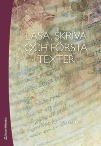 Wilmakinjae: Hämta Läsa, skriva och förstå texter [pdf] Catarina Schmidt