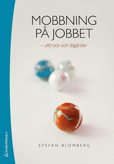 Mobbning p jobbet : uttryck och tgrder (hftad)