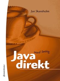 Java direkt med Swing (inbunden)