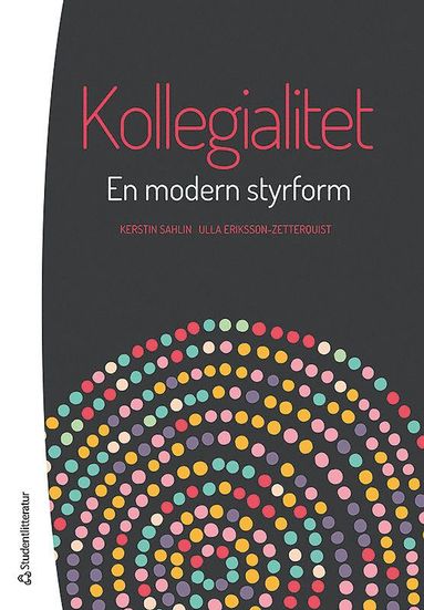 Kollegialitet - En modern styrform (hftad)