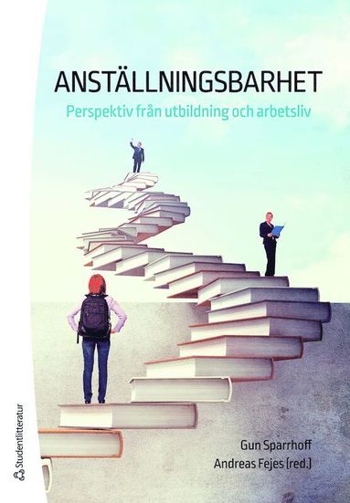 Anstllningsbarhet : perspektiv frn utbildning och arbetsliv (hftad)