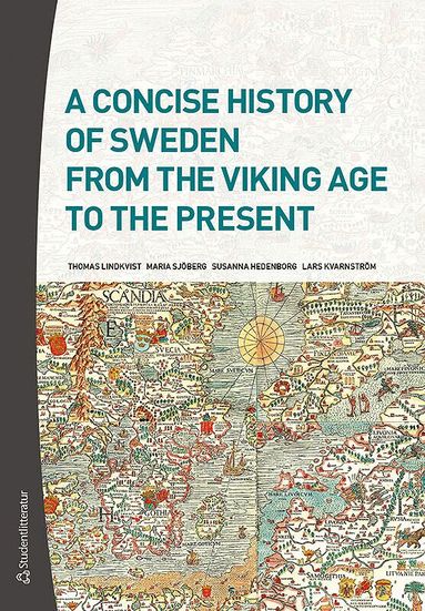 A Concise History of Sweden from the Viking Age to the Present (h�ftad)