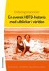 Undantagsm�nniskor : en svensk HBTQ-historia med utblickar i v�rlden