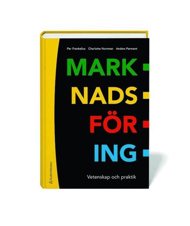 Marknadsfring - Vetenskap och praktik (hftad)