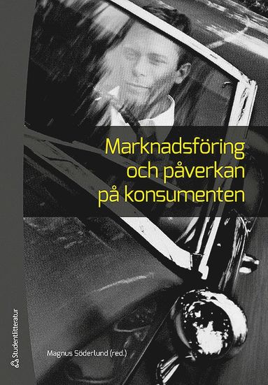 Marknadsföring och påverkan på konsumenten (inbunden)