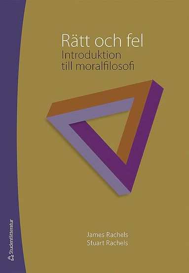Rtt och fel : introduktion till moralfilosofi (inbunden)