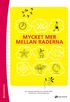 Mycket mer mellan raderna
