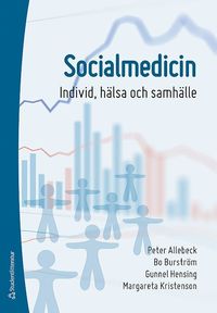 Socialmedicin : individ, hlsa och samhlle (hftad)