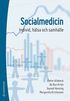 Socialmedicin : individ, h�lsa och samh�lle