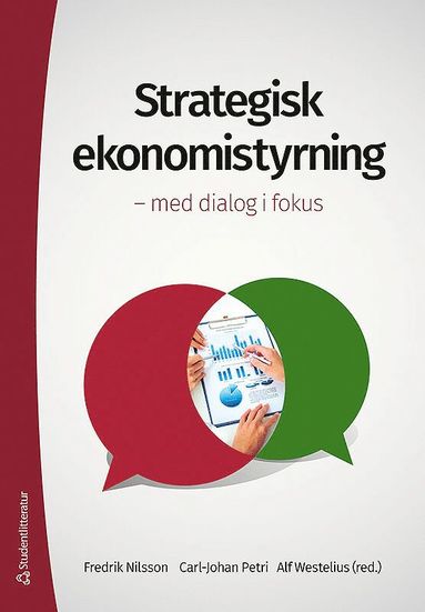 Strategisk ekonomistyrning : med dialog i fokus (inbunden)