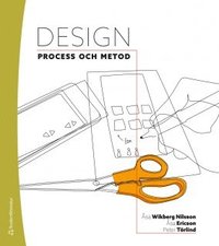 Design : process och metod (hftad)
