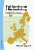 V�lf�rdsstat i f�r�ndring : socialpolitiska reformer i V�steuropa p� 2000-talet