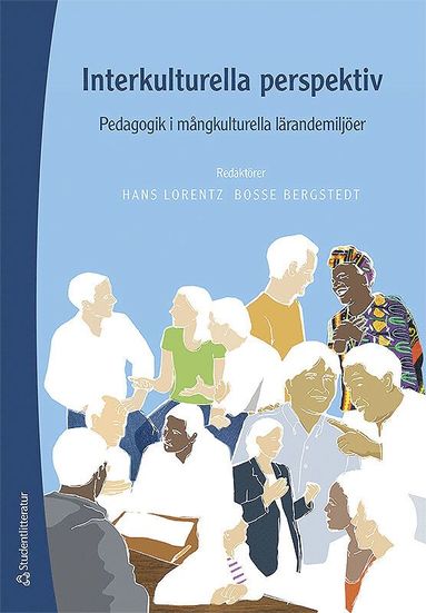 Interkulturella perspektiv : pedagogik i mngkulturella lrandemiljer (hftad)
