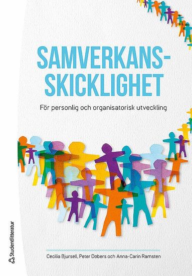 Samverkansskicklighet - F�r personlig och organisatorisk utveckling (inbunden)