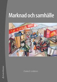 Marknad och samhälle som bok, ljudbok eller e-bok.