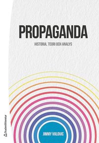 Propaganda : historia, teori och analys (häftad)
