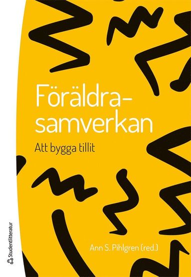 Frldrasamverkan : att bygga tillit (pocket)