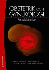 Obstetrik och gynekologi - För sjuksköterskor som bok, ljudbok eller e-bok.