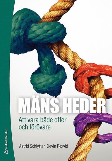 Mns heder : att vara bde offer och frvare (hftad)