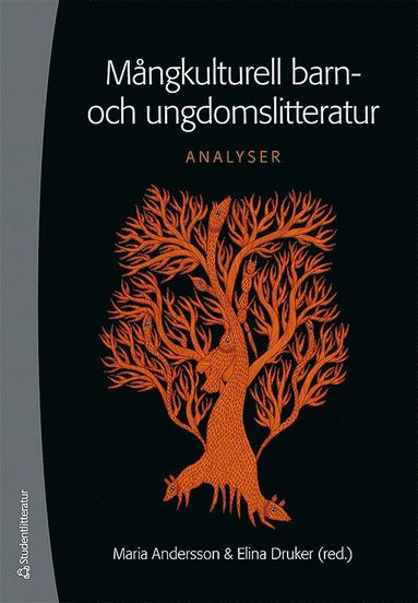 Mngkulturell barn- och ungdomslitteratur : analyser (inbunden)