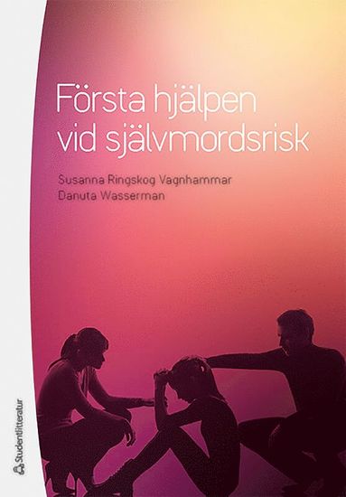 Frsta hjlpen vid sjlvmordsrisk (inbunden)