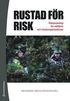 Rustad för risk : riskpsykologi för militärer och insatsorganisationer