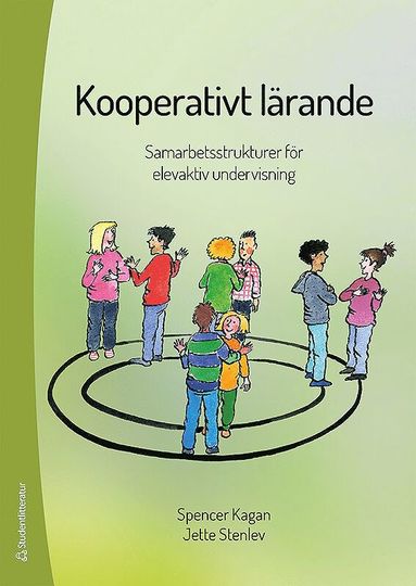 Kooperativt lrande : samarbetsstrukturer fr elevaktiv undervisning (hftad)