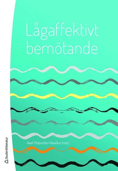 Lågaffektivt bemötande (pocket)