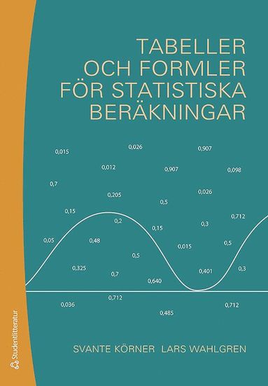 Tabeller och formler fr statistiska berkningar (inbunden)