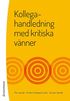 Kollegahandledning med kritiska v�nner