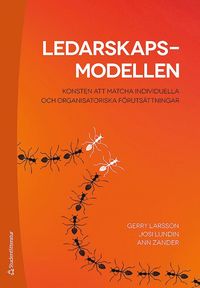 Ledarskapsmodellen - Konsten att matcha individuella och organisatoriska förutsättningar som bok, ljudbok eller e-bok.