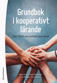 Grundbok i kooperativt lrande : vgen till det samarbetande klassrummet (hftad)