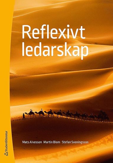 Reflexivt ledarskap (h�ftad)