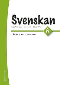 Svenskan 6 - Lärarhandledning (Bok + digital produkt) (häftad)