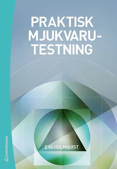 Praktisk mjukvarutestning (inbunden)