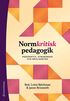 Normkritisk pedagogik - Perspektiv, utmaningar och möjligheter