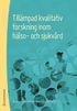 Tillämpad kvalitativ forskning inom hälso- och sjukvård