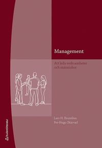 Management : att leda verksamheter och människor (häftad)