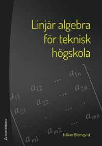 Linjr algebra fr teknisk hgskola (hftad)