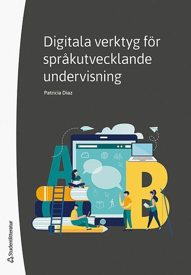 Digitala verktyg fr sprkutvecklande undervisning (hftad)